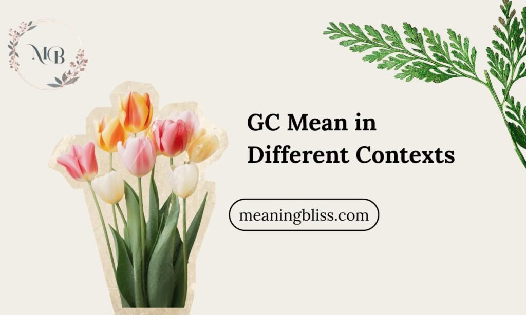 GC Mean in Different Contexts
