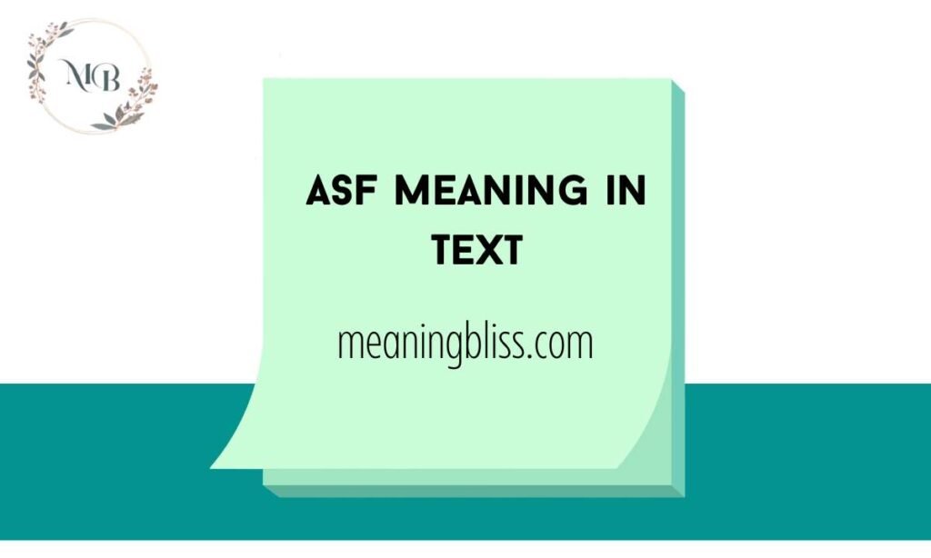 ASF Meaning in Text