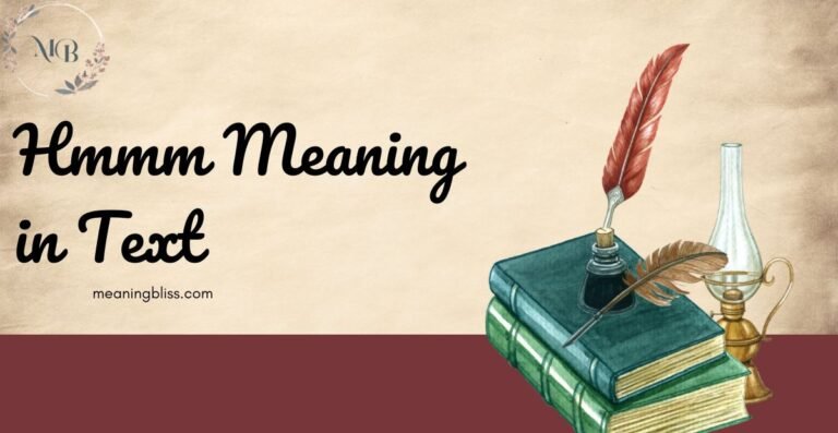 Hmmm Meaning in Text