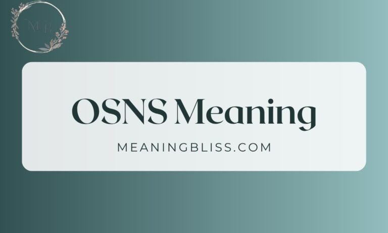 OSNS Meaning